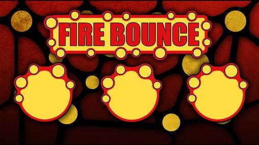 game pic for Fire bounce 2D